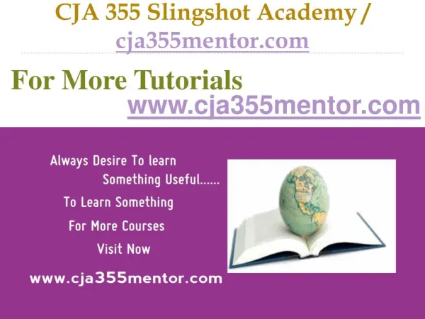 CJA 355 Slingshot Academy / cja355mentor.com