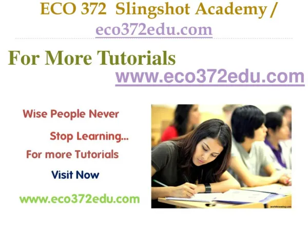 ECO 372 Slingshot Academy / eco372edu.com
