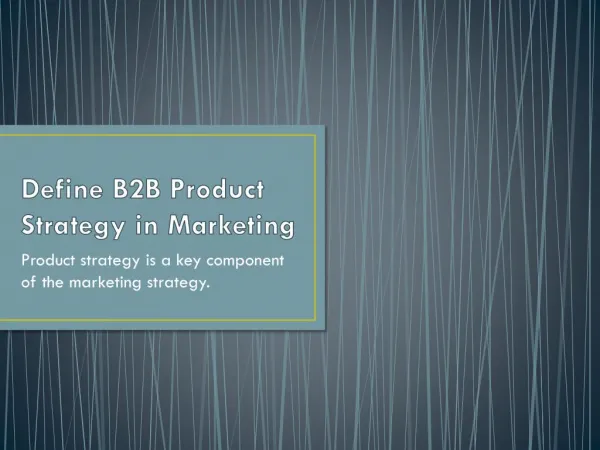 Define B2B Product Strategy In Marketing