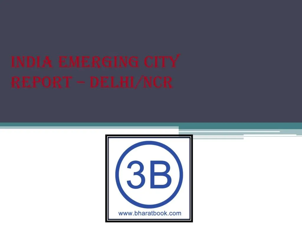india emerging city report delhi ncr