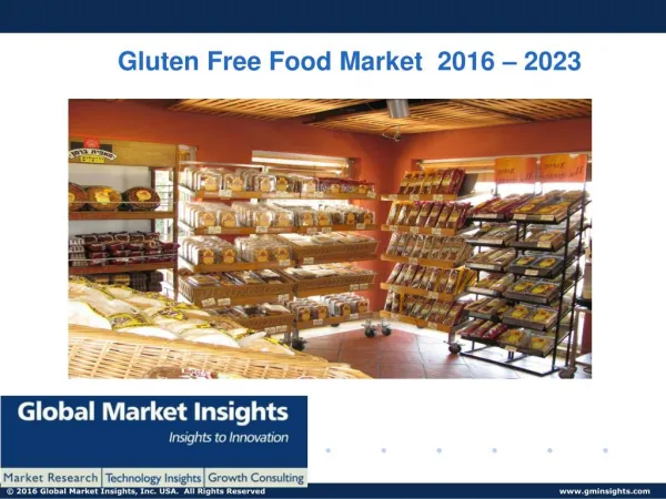 PPT-Gluten Free Food Market: Global Market Insights, Inc.