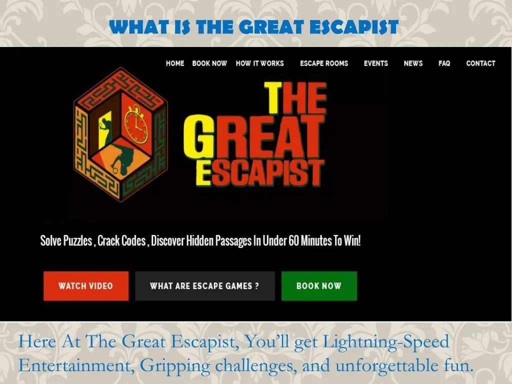 what is the great escapist