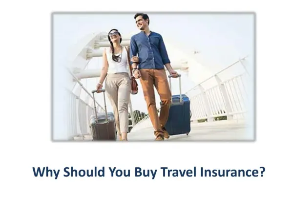 Why Should You Buy Travel Insurance?