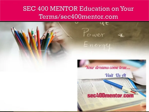 SEC 400 MENTOR Education on Your Terms/sec400mentor.com