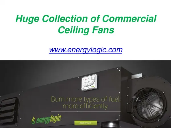 Huge Collection of Commercial Ceiling Fans - www.energylogic.com