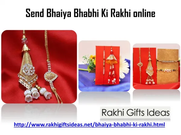 Send bhaiya bhabhi ki rakhi online via rakhigiftsideas.net