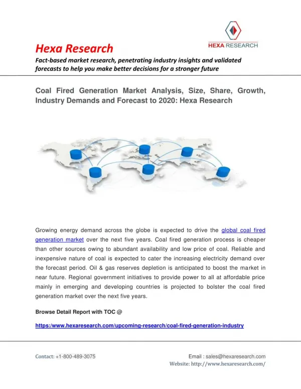 Coal Fired Generation Market Size, Share, Growth, Industry Analysis, Demands and Forecast to 2020: Hexa Research