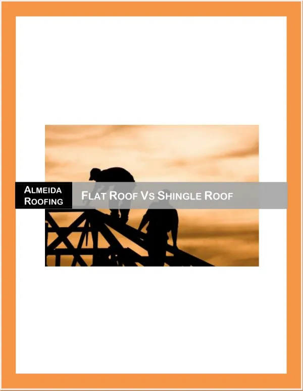 Difference between Flat Roof and Shingle Roof