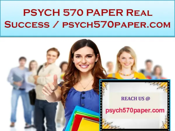 PSYCH 570 PAPER Real Success / psych570paper.com