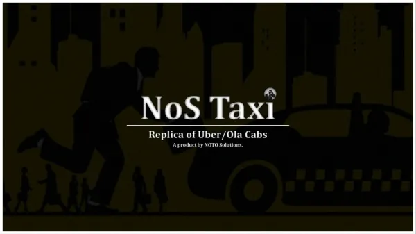 NoS Taxi - Pre build clone Taxi Script like Uber & Ola!