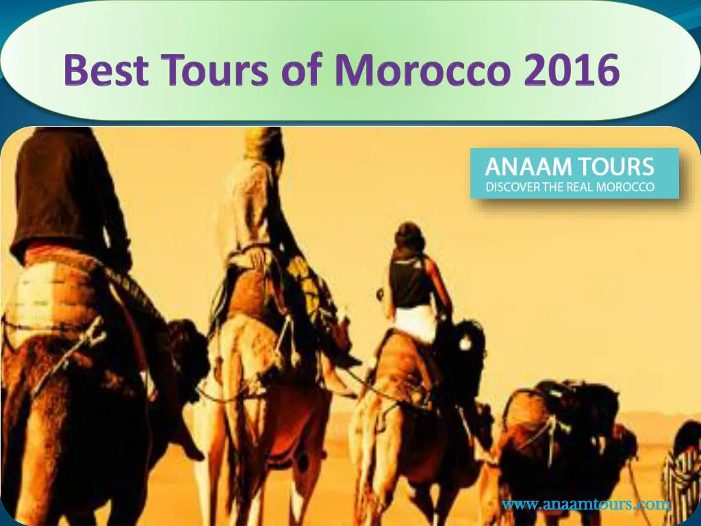 best tours of morocco 2016