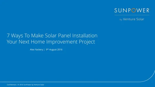 7 Ways To Make Solar Panel Installation Your Next Home Improvement Project