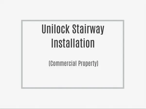 Unilock Stairway (Commercial Property)