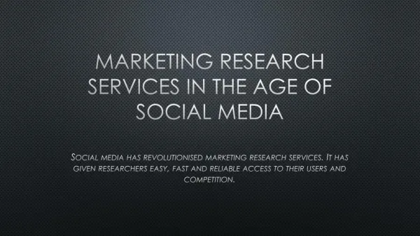 Marketing Research Services in the Age of Social Media