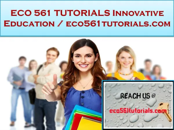 ECO 561 TUTORIALS Innovative Education / eco561tutorials.com