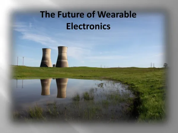 The Future of Wearable Electronics