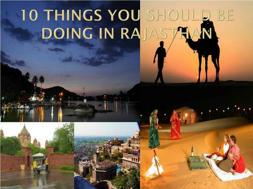 10 things you should be doing in rajasthan