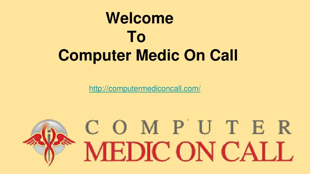 welcome to computer medic on call