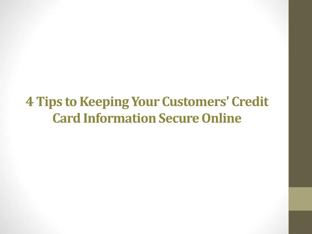 4 tips to keeping your customers credit card information secure online