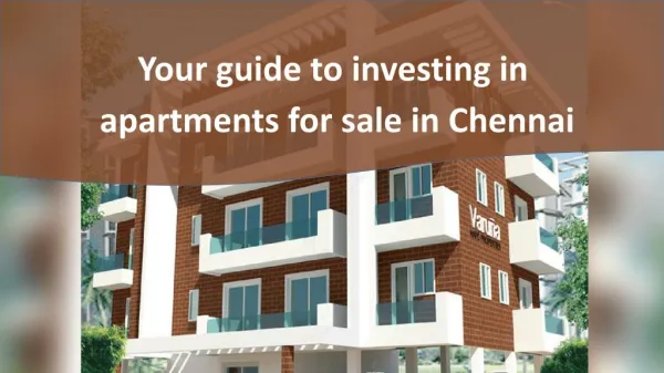 Your guide to investing in apartments for sale in Chennai