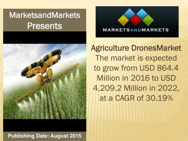 Agriculture Drones Market worth 4,209.2 Million USD by 2022