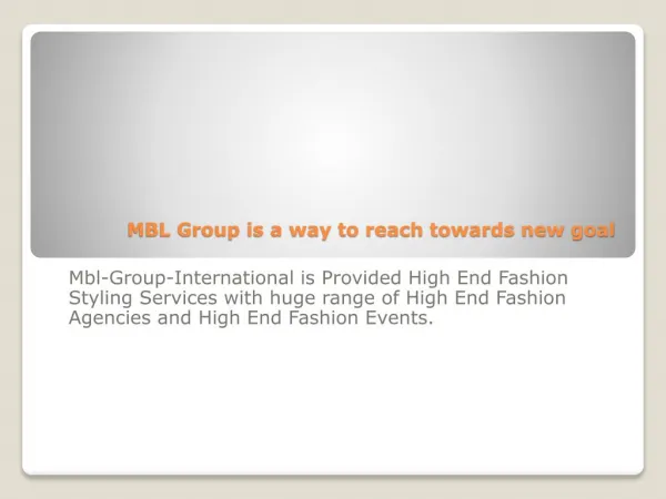 MBL Group is a way to reach towards new goal