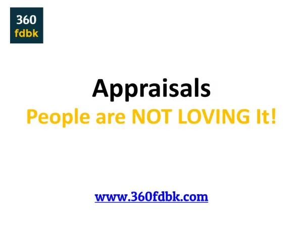 Performance Appraisals - Why Employees are NOT LOVING It !