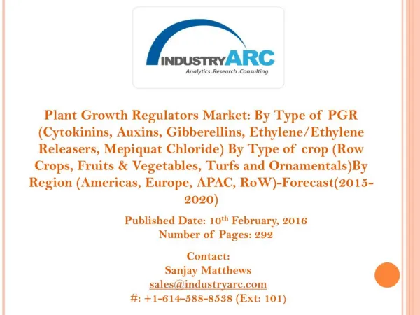 Plant Growth Regulators Market- out bursting global population directly boosting demand for market.