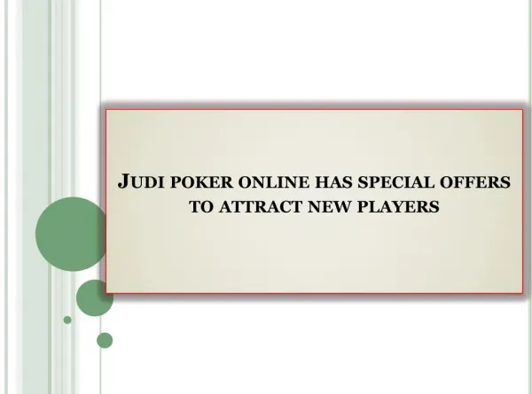 Judi poker online has special offers to attract new players