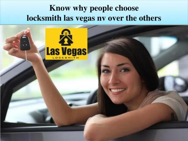 Know why people choose locksmith las vegas nv over the others