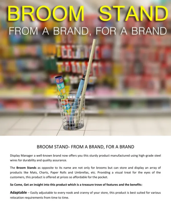 BROOM STAND- FROM A BRAND, FOR A BRAND