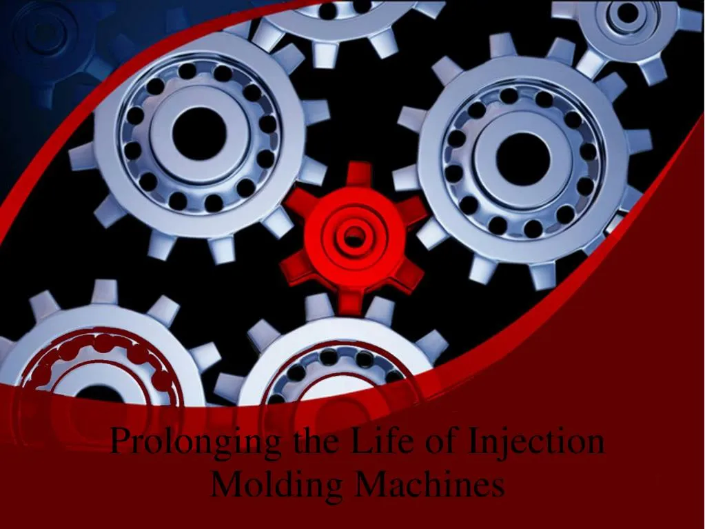 prolonging the life of injection molding machines