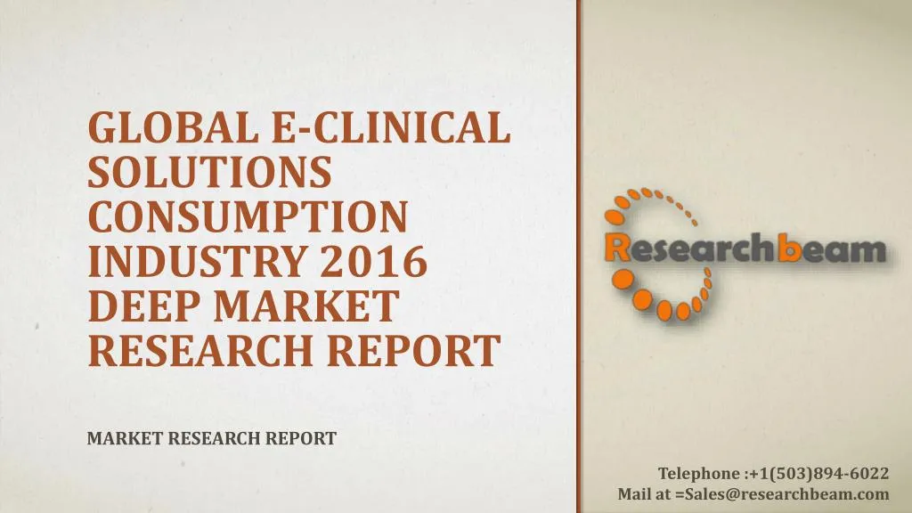 global e clinical solutions consumption industry 2016 deep market research report