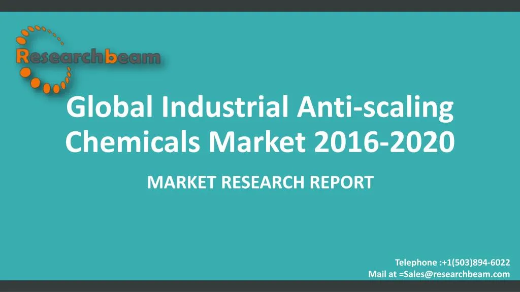 global industrial anti scaling chemicals market 2016 2020