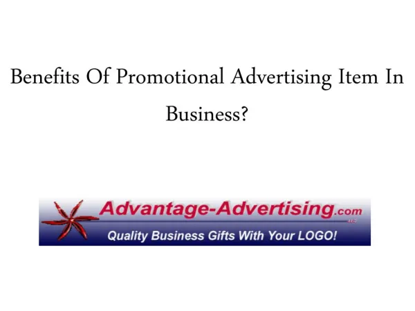 Benefits Of Promotional Advertising Item In Business?