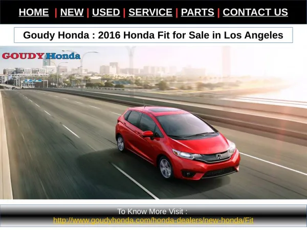 Goudy Honda : 2016 Honda Fit for Sale in Los Angeles