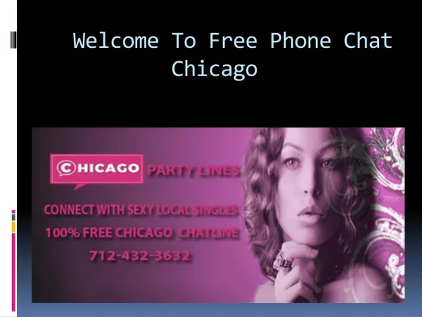 Free Phone Chat Line Chicago