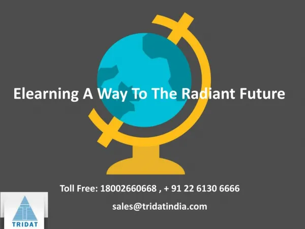 Elearning A Way To The Radiant Future