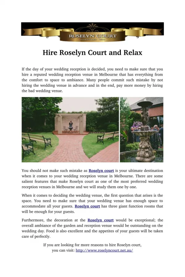 Hire Roselyn Court and Relax