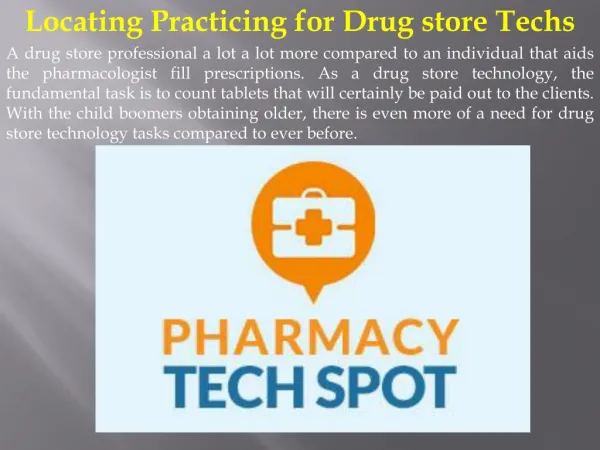 Locating Practicing for Drug store Techs