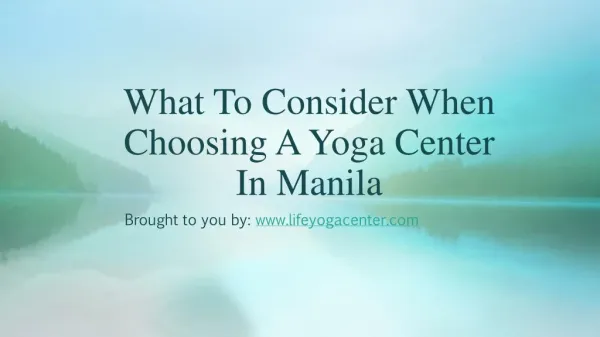 What To Consider When Choosing A Yoga Center In Manila