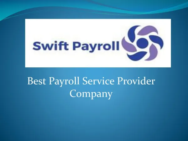 Swift Payroll – Best Payroll Service Provider Company
