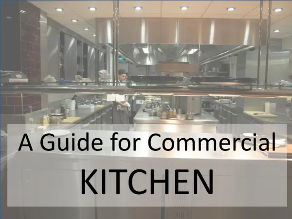 A Guide for Setting Up An Efficient Commercial Kitchen.