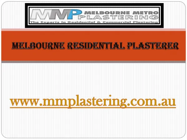 Melbourne Residential Plasterer - mmplastering.com.au