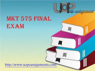 MKT 575 Final Exam: MKT 575 Final Exam Answers | Uopeassignments - slide 1