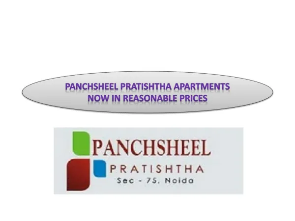 Panchsheel Pratishtha Apartments Now in reasonable Prices