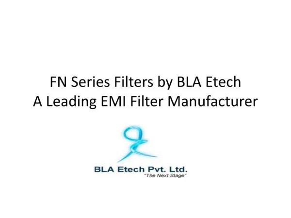 FN series filters at BLA Etech Pvt Ltd