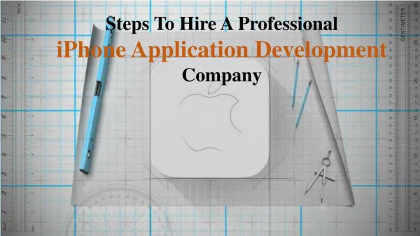 Steps To Hire A Professional iPhone Application Development Company
