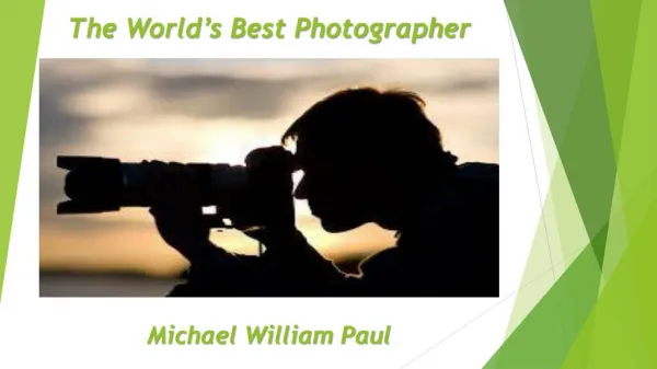 Secrets To Become A Professional Photographer | Michael William Paul