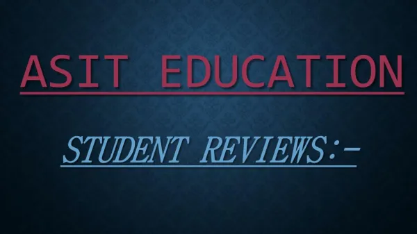 ASIT Education Student Review